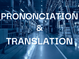 Translation and prononciation – Factory Worker